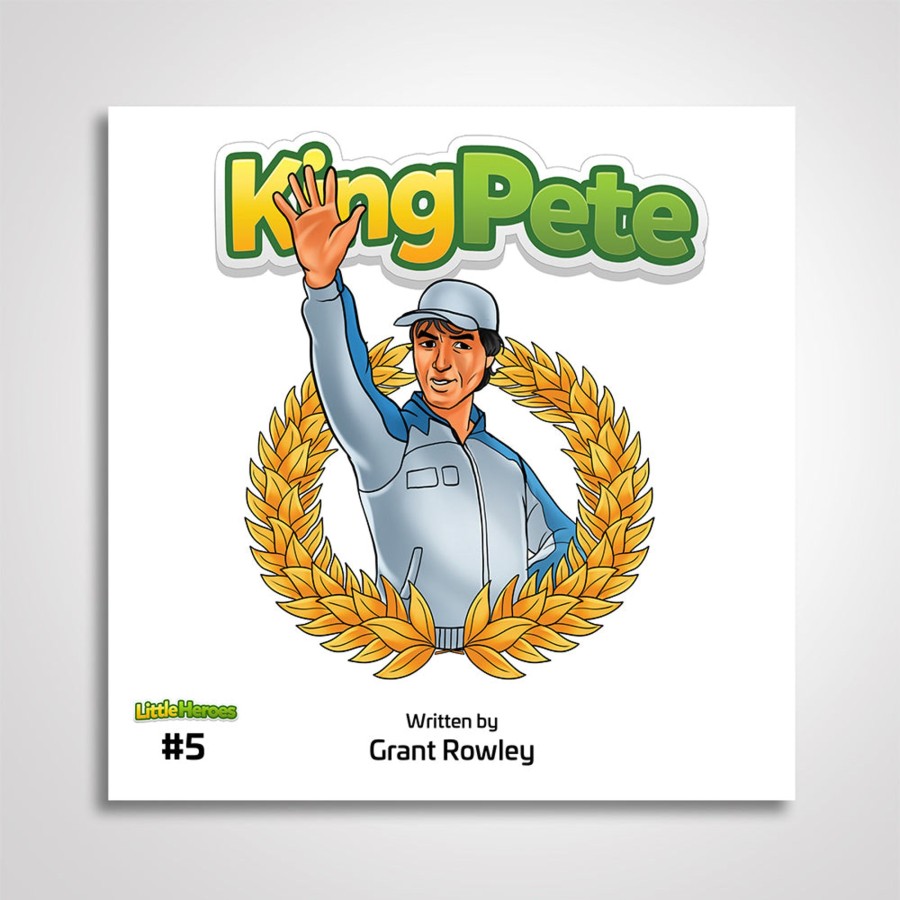 Shop Grant Rowley | Little Heroes Children'S Book - King Pete