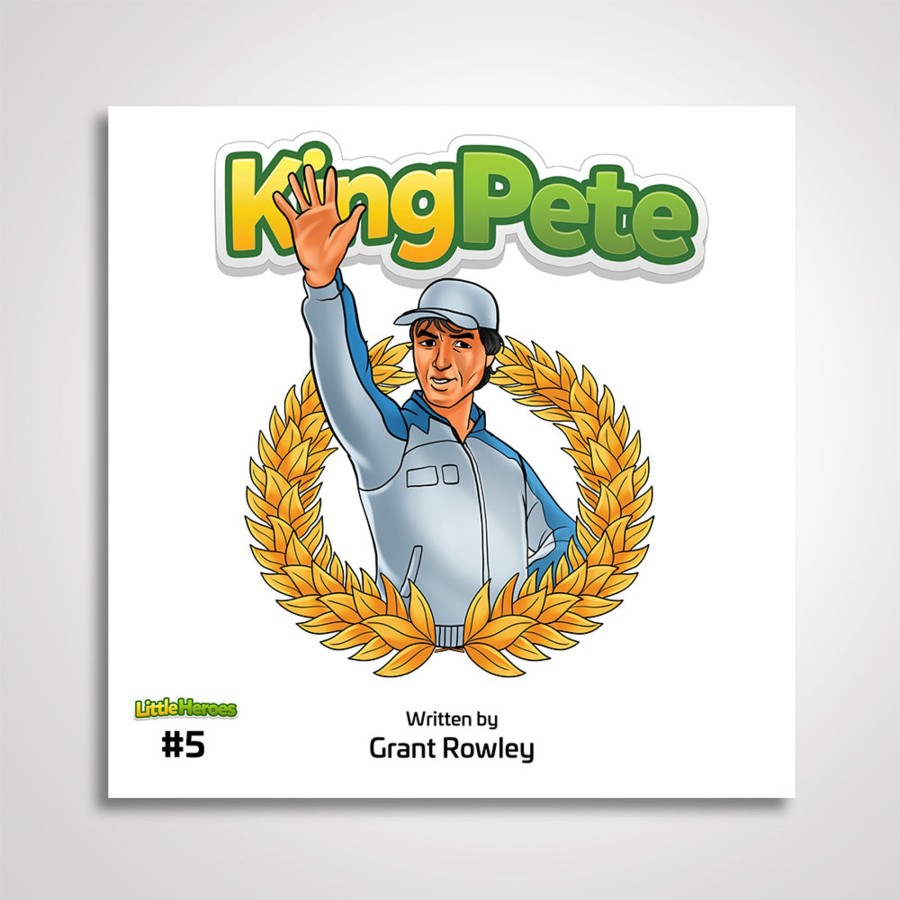 Shop Grant Rowley | Little Heroes Children'S Book - King Pete